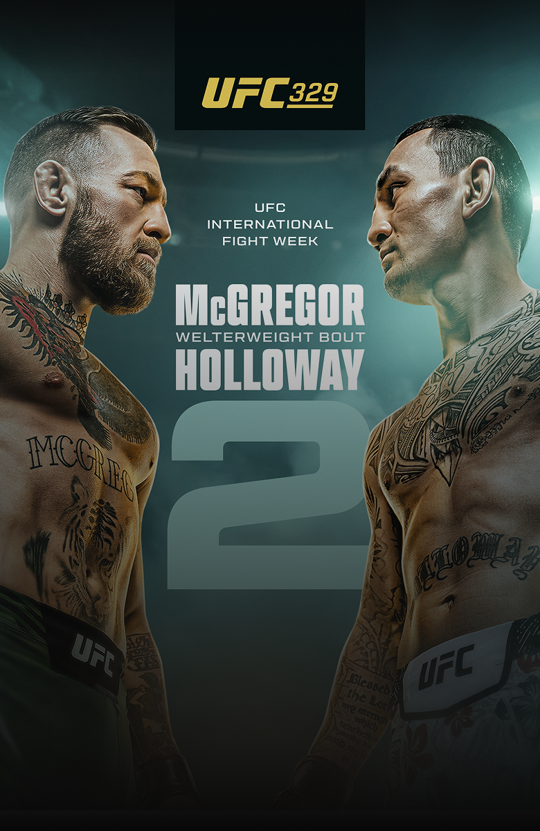 UFC 329 &mdash; McGregor vs Holloway