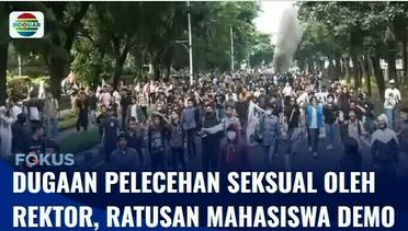Dugaan Pelecehan Seksual Oleh Rektor, Ratusan Mahasiswa Universitas Pancasila Demo | Fokus