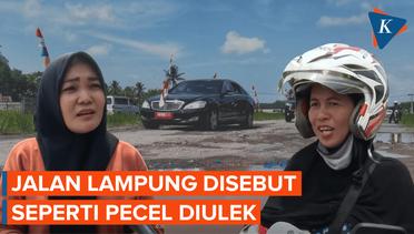 Curhatan Warga soal Jalan di Lampung: Rasanya Persis Kayak Pecel Diulek