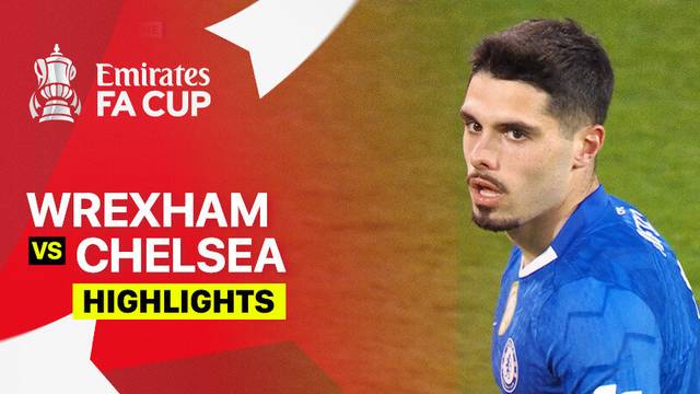 Wrexham vs Chelsea - Highlight | FA Cup 2025/26