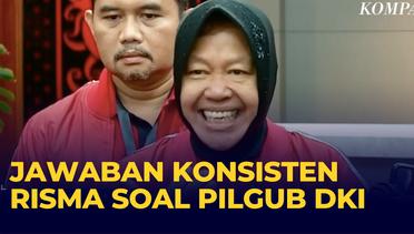 3 Jawaban Konsisten Risma Didorong Maju Pilgub DKI Jadi Gubernur Jakarta