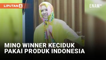 Bangga! Produk Buatan Indonesia Digunakan Mino 'Winner'