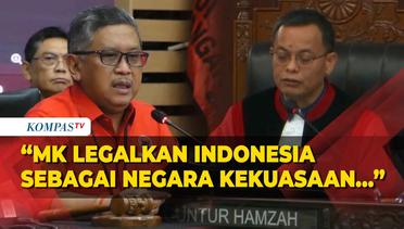 Gugatan Ditolak, PDIP Sebut MK Legalkan Indonesia Jadi Negara Kekuasaan