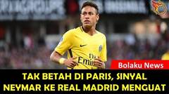 HEBOH!!! Tak Betah Di PSG, Sinyal Neymar Ke Real Madrid Kian Menguat