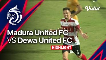 Highlights - Madura United FC vs Dewa United FC | BRI Liga 1 2022/23