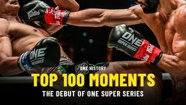 Top 100 Moments In ONE History - 3 - The Debut Of ONE Super Series