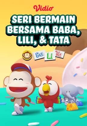 Balita Official - Bermain Bersama Baba, Lili & Tata