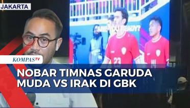 Yuk, Intip Lokasi Nobar Timnas Garuda Muda Vs Irak di GBK Senayan!