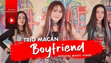 Trio Macan | Boyfriend | (Official Music Video)
