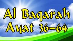 Al Baqarah:36-64 dan Terjemahan