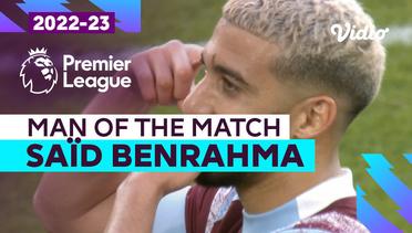 Aksi Man of the Match: Said Benrahma | West Ham vs Man United | Premier League 2022/23