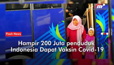 74 Persen Penduduk Indonesia Sudah Menerima Vaksinasi Lengkap | Flash News