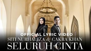 Siti Nurhaliza feat Cakra Khan - Seluruh Cinta ( Official Lyrics Video )