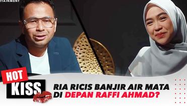 Ria Ricis Banjir Air Mata Di Depan Raffi Ahmad? | Hot Kiss