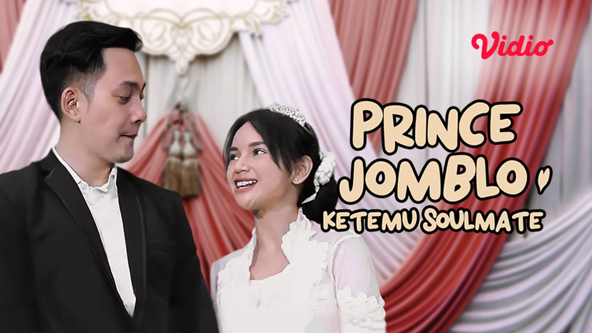Prince Jomblo Ketemu Soulmate