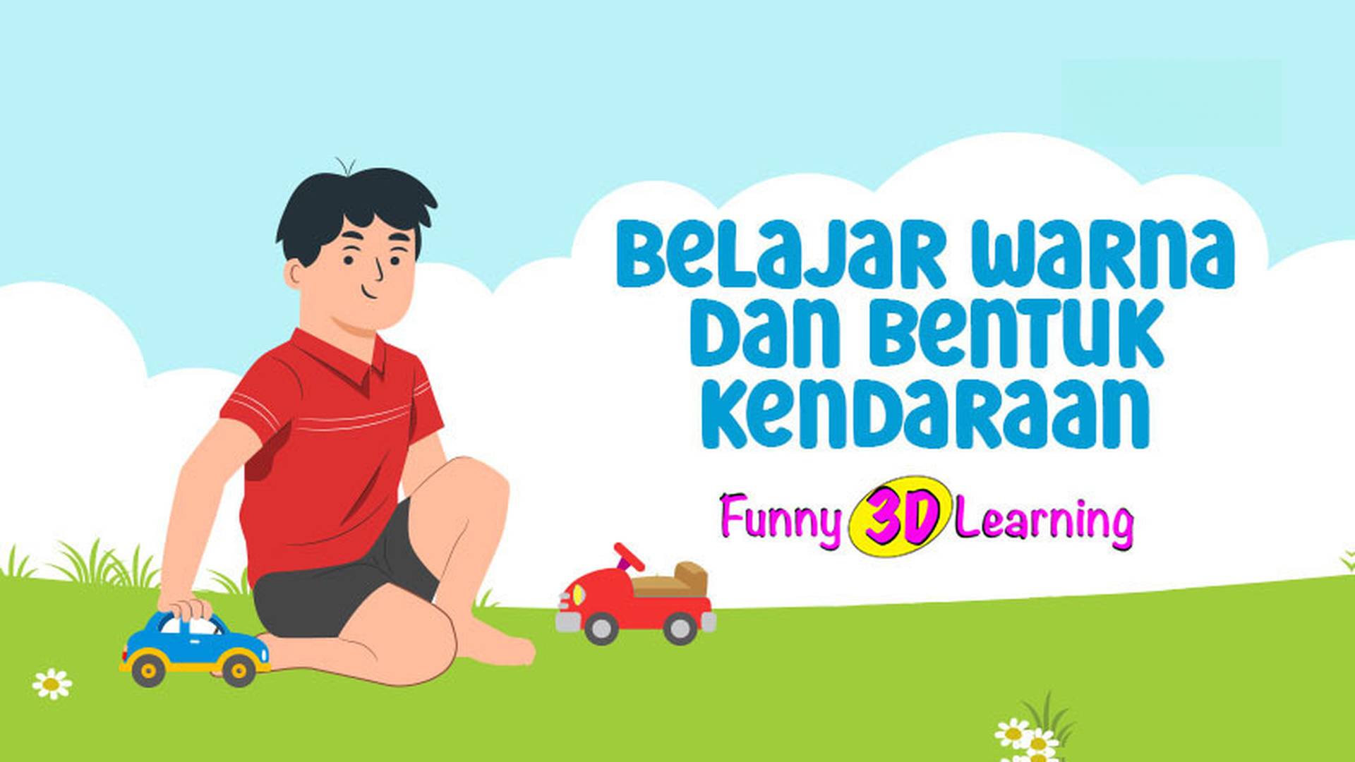 Funny 3D Learning - Belajar Warna dan Bentuk Kendaraan