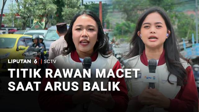 Rawan Macet saat Arus Balik | Liputan 6