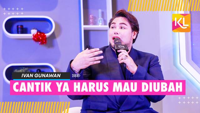 Ivan Gunawan: Perempuan Kalau Pengin Cantik Ya Harus Mau Diubah, Shay