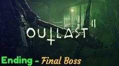 Games - Outlast 2 "Ending" - RGTv