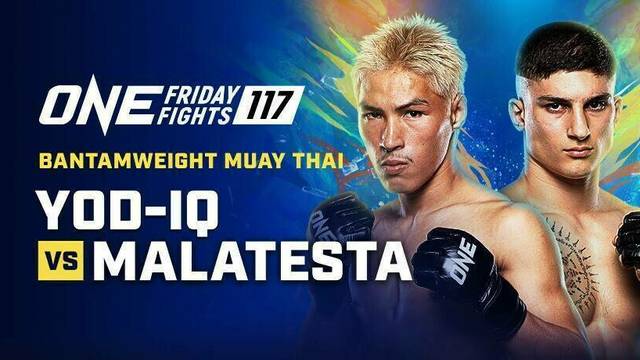 ONE Friday Fights 117 - Full Match | ONE Friday Fights 117