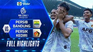 Full Highlights - PERSIB Bandung VS PERSIK KEDIRI | BRI Liga 1 2022/2023