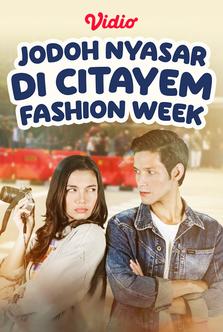Jodoh Nyasar Di Citayem Fashion Week
