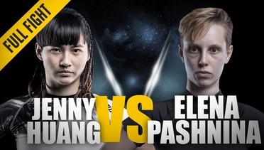 ONE- Full Fight - Jenny Huang vs. Elena Pashnina - Thrilling Back-And-Forth Affair - July 2015 .
