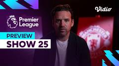 Preview (Show 25) - Manchester Derby Bagi Hargreaves | Premier League 2023-24