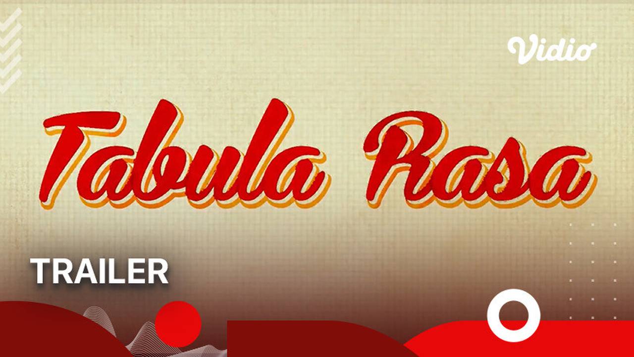 Tabula Rasa Trailer Full Movie Vidio