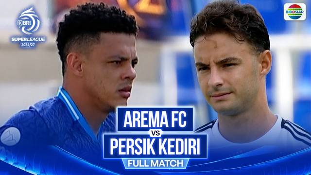 Arema FC vs Persik Kediri - Full Match | BRI Super League 2026/27