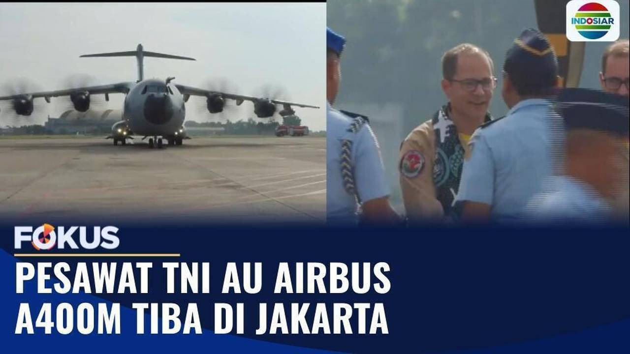 Pesawat Angkut Raksasa Airbus A400M Perkuat Armada TNI AU | Fokus ...