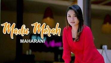 Maharani - Madu Merah (Official Music Video)