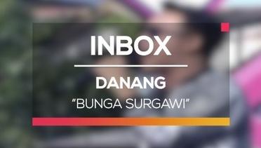 Danang - Bunga Surgawi (Live on Inbox)