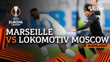 Highlight - Marseille vs Lokomotiv Moscow | UEFA Europa League 2021/2022