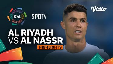 Al Riyadh vs Al Nassr - Highlights | ROSHN Saudi League 2023/24
