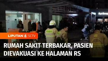 Kebakaran di Rumah Sakit Harapan Bunda, Jakarta Timur, Pasien DIevakuasi ke Halaman RS | Liputan 6