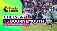 Chelsea vs Bournemouth - Extended Mini Match | Premier League 23/24