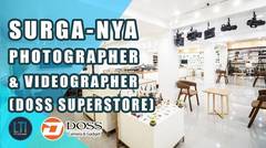 "Surga"-nya Photographer dan Videographer (DOSS SUPERSTORE)