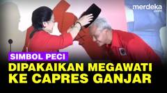 Momen Megawati Pakaikan Peci ke Capres Ganjar Pranowo, ini Tenyata Maknanya