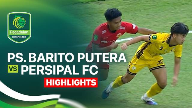 PS. Barito Putera vs Persipal FC - Highlight | Pegadaian Championship 2025/26