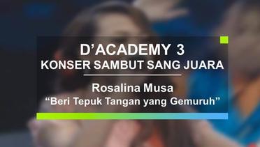 Rosalina Musa - Beri Tepuk Tangan yang Gemuruh (Konser Sambut Sang Juara D'Academy 3)