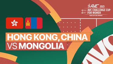 Full Match | Hong Kong, China vs Mongolia | AVC Challenge Cup for Women 2023