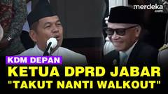Canda Dedi Mulyadi Depan Ketua DPRD Jawa Barat: Saya Takut Nanti Walkout Lagi!