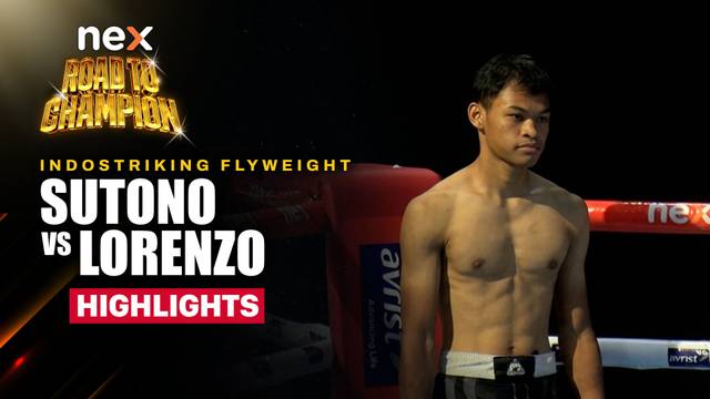 Sutono vs Lorenzo - Highlight | nex Road to Champion 2026