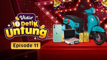 10 Detik Untung - Episode 11 | Special Guest Star: Fiki Un1ty