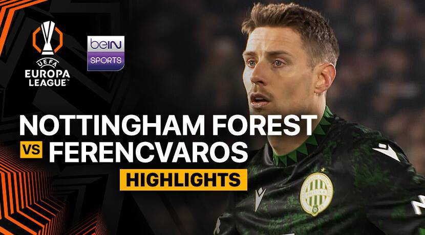 Nottingham Forest vs Ferencvaros