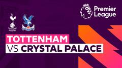 Tottenham vs Crystal Palace - Full Match | Premier League 23/24