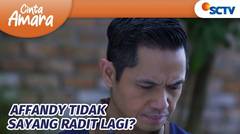 Affandy Sudah Tidak Sayang Radit Lagi? | Cinta Amara Episode 130