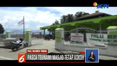 Masjid Ini Jadi Bukti Keajaiban Bencana Gempa dan Tsunami di Palu - Liputan6 Siang