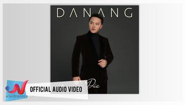 Danang - Dia (Official Audio Video)